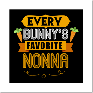 MENS EVERY BUNNYS FAVORITE NONNA SHIRT CUTE EASTER GIFT Posters and Art